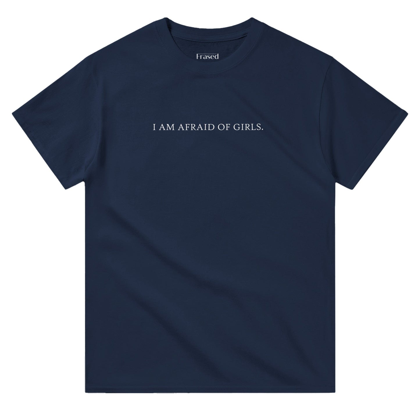 I AM AFRAID OF GIRLS
