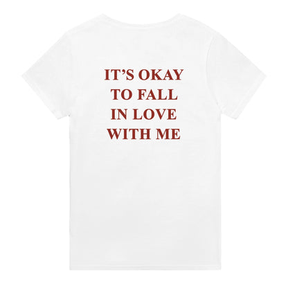IT'S OKAY TO FALL IN LOVE WITH ME