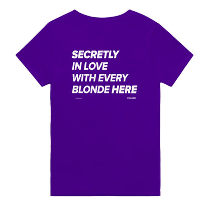 SECRETLY IN LOVE WITH EVERY BLONDE HERE